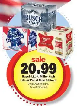 Meijer Busch Light, Miller High Life or Pabst Blue Ribbon offer