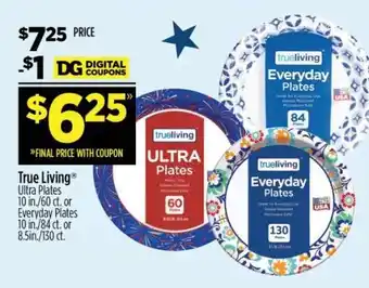 Dollar General True Living Ultra Plates offer