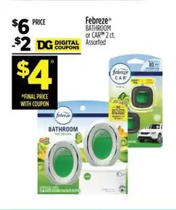 Dollar General Febreze BATHROOM or CAR 2 ct offer