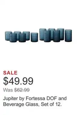 Costco Jupiter by Fortessa DOF and Beverage Glass, Set of 12 offer
