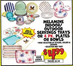 Ollie's MELAMINE INDOOR/OUTDOOR SERVINGS TRAYS OR 4 PK. PLATES OR BOWLS offer