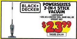 Ollie's BLACK+DECKER POWERSERIES 3-IN-1 STICK VACUUM offer