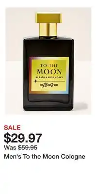 Bath & Body Works Men's To the Moon Cologne offer