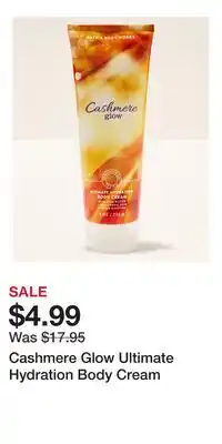 Bath & Body Works Cashmere Glow Ultimate Hydration Body Cream offer