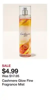 Bath & Body Works Cashmere Glow Fine Fragrance Mist offer