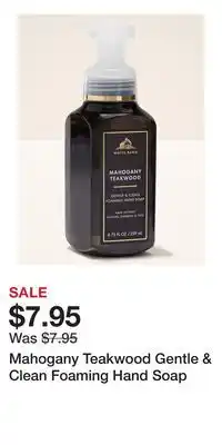 Bath & Body Works Mahogany Teakwood Gentle & Clean Foaming Hand Soap offer