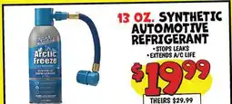 Ollie's 13 OZ. SYNTHETIC AUTOMOTIVE REFRIGERANT offer