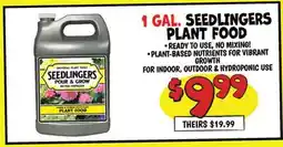 Ollie's 1 GAL. SEEDLINGERS PLANT FOOD offer