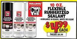 Ollie's BULLDOG HARDWARE FLEXIBLE RUBBERIZED SEALANT offer