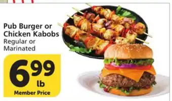 Vons Pub Burger or Chicken Kabobs offer