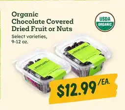 Sprouts Farmers Market Organic Chocolate Covered Dried Fruit or Nuts offer