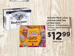 Ralphs Arizona Hard Juice, Arizona Hard Tea or Bud Zero offer