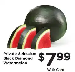 Ralphs Private Selection Black Diamond Watermelon offer