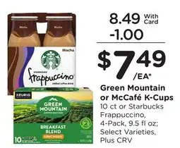 Ralphs Green Mountain or McCafé K-Cups offer