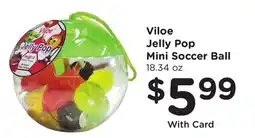 Ralphs Viloe Jelly Pop Mini Soccer Ball offer