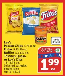 Albertsons Lay's Potato Chips 4.75-8 oz. Fritos 9.25-10 oz. Ruffles 5.5-8.5 oz. Tostitos Queso or Lay's Dips offer
