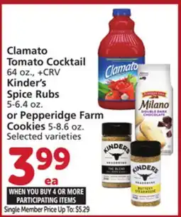 Albertsons Clamato Tomato Cocktail 64 oz., Kinder's Spice Rubs 5-6.4 oz. or Pepperidge Farm Cookies 5-8.6 oz offer