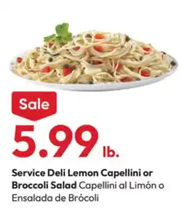 Stater Bros Service Deli Lemon Capellini or Broccoli Salad offer
