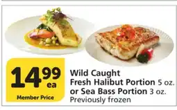 Albertsons Wild Caught Fresh Halibut Portion 5 oz. or Sea Bass Portion 3 oz offer