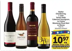 Albertsons Butter Chardonnay, J. Lohr Seven Oaks Cabernet Sauvignon, La Crema Monterey Pinot Noir or Decoy offer