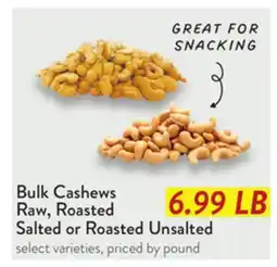 Fresh Thyme Bulk Cashews Raw, Roasted Salted or Roasted Unsalted offer
