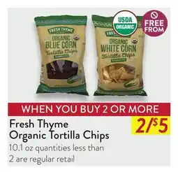 Fresh Thyme Fresh Thyme Organic Tortilla Chips offer