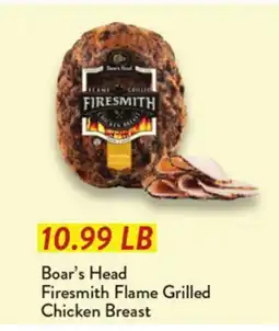 Fresh Thyme Boar's Head Firesmith Flame Grilled Chicken Breast offer