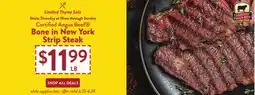 Fresh Thyme Certified Angus Beef Bone in New York Strip Steak offer