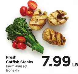 Food 4 Less Fresh Catfish Steaks offer