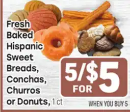 Tony’s Fresh Market Fresh Baked Hispanic Sweet Breads, Conchas, Churros or Donuts offer