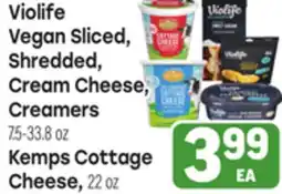 Tony’s Fresh Market Violife Vegan Sliced, Shredded, Cream Cheese, Creamers Kemps Cottage Cheese offer