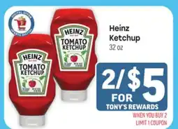 Tony’s Fresh Market Heinz Ketchup offer