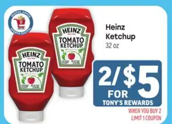 Tony’s Fresh Market Heinz Ketchup offer