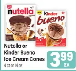 Tony’s Fresh Market Nutella or Kinder Bueno Ice Cream Cones offer