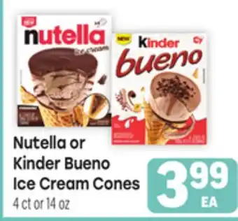Tony’s Fresh Market Nutella or Kinder Bueno Ice Cream Cones offer