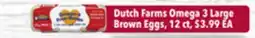 Tony’s Fresh Market Dutch Farms Omega 3 Large Brown Eggs offer