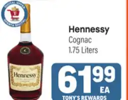 Tony’s Fresh Market Hennessy Cognac offer