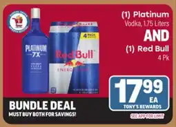 Tony’s Fresh Market (1) Platinum Vodka, 1.75 Liters AND (1) Red Bull offer