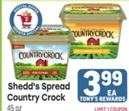 Tony’s Fresh Market Shedd's Spread Country Crock offer