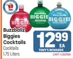 Tony’s Fresh Market Buzzballz Biggies Cocktails offer