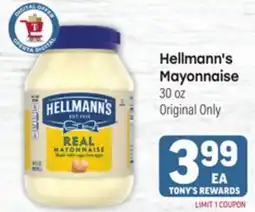 Tony’s Fresh Market Hellmann's Mayonnaise offer