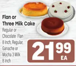 Tony’s Fresh Market Flan or Three Milk Cake offer
