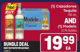 Tony’s Fresh Market (1) Cazadores Tequila 750 mL AND (1) Modelo 12 Pk Bottles offer