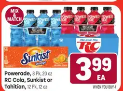 Tony’s Fresh Market Powerade or RC Cola, Sunkist or Tahitian offer