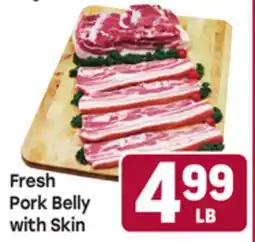 Tony’s Fresh Market Fresh Pork Belly with Skin offer