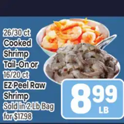 Tony’s Fresh Market 26/30 ct Cooked Shrimp Tail-On or 16/20 ct EZ Peel Raw Shrimp offer