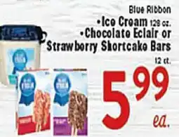 Rio Valley Market Blue Ribbon Ice Cream, Chocolate Eclair or Strawberry Shortcake Bars offer