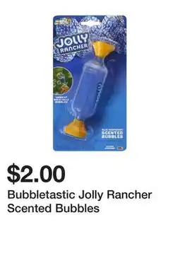 Five Below Bubbletastic Jolly Rancher Scented Bubbles offer