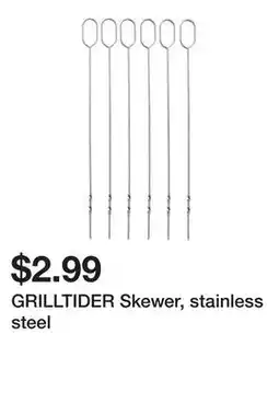 Ikea GRILLTIDER Skewer, stainless steel offer