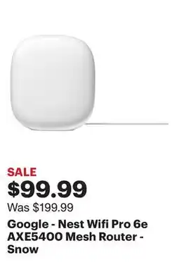 Best Buy Google - Nest Wifi Pro 6e AXE5400 Mesh Router - Snow offer